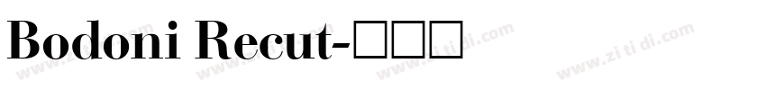 Bodoni Recut字体转换
